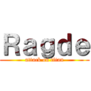 Ｒａｇｄｅ (attack on titan)