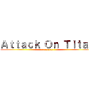 Ａｔｔａｃｋ Ｏｎ Ｔｉｔａｎ (One Shots)