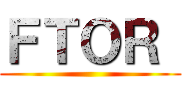 ＦＴＯＲ  ()