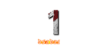 １ (dsdsadasd)