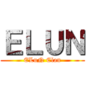 ＥＬＵＮ (ELuN Clan)