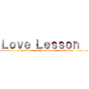 Ｌｏｖｅ Ｌｅｓｓｏｎ   (Lessons in love heart sweet girl sportty)