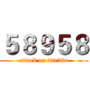 ５８９５８ (attack on tita58n)