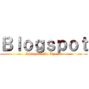 Ｂｌｏｇｓｐｏｔ (Shingeki No Kyojin)