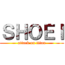 ＳＨＯＥＩ (attack on titan)