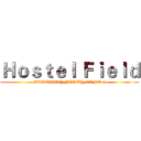 Ｈｏｓｔｅｌ Ｆｉｅｌｄ (BIRTHDAY PARTY GAME 1)