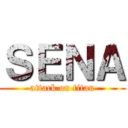 ＳＥＮＡ (attack on titan)