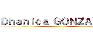 Ｄｈａｎｉｃａ ＧＯＮＺＡＬＥＳ ()