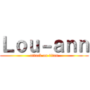 Ｌｏｕ－ａｎｎ (attack on titan)