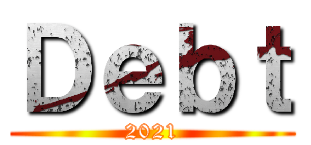 Ｄｅｂｔ (2021)