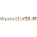 Ｗｙｃｋｏｆｆ－ＶＳＡ－ＭＢＡ (Smart Money)