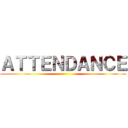 ＡＴＴＥＮＤＡＮＣＥ ()