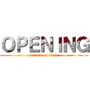 ＯＰＥＮＩＮＧ (attack on titan)