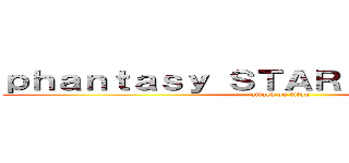 ｐｈａｎｔａｓｙ ＳＴＡＲ ＯＮＬＩＮＥ２  (attack on titan)
