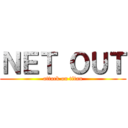 ＮＥＴ ＯＵＴ (attack on titan)