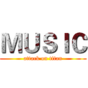 ＭＵＳＩＣ (attack on titan)