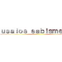 ｕｓａｌｏｓ ｓａｂｉａｍｅｎｔｅ ()