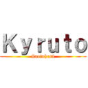 Ｋｙｒｕｔｏ (#aotuhcs4)