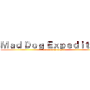 Ｍａｄ Ｄｏｇ Ｅｘｐｅｄｉｔｉｏｎ (Attack on Titan S2)