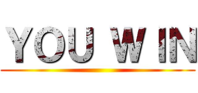 ＹＯＵ ＷＩＮ ()