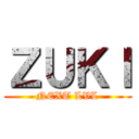 ＺＵＫＩ (NEXT LVL)