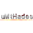 ｕＭｔＨａｄｅｓ (attack on titan)