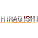 ＨＩＲＡＧＩＳＨＩ (attack on hiragishi)