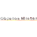 Ｏｂｊｅｔｏｓ Ｍｉｓｔｅｒｉｏｓｏｓ (attack on titan)