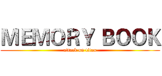 ＭＥＭＯＲＹ ＢＯＯＫ (attack on titan)