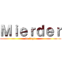 Ｍｉｅｒｄｅｒ (de logo)