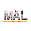 ＭＡＬ (attack on titan)