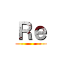 Ｒｅ ()