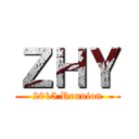 ＺＨＹ (2015 Reunion)