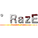 °ＲａｚＥ (Special Force)