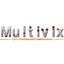 Ｍｕｌｔｉｖｉｘ (Faculdade de Nova Venécia)