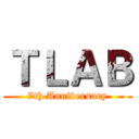 ＴＬＡＢ (7th Anniversary)