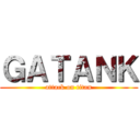 ＧＡＴＡＮＫ (attack on titan)
