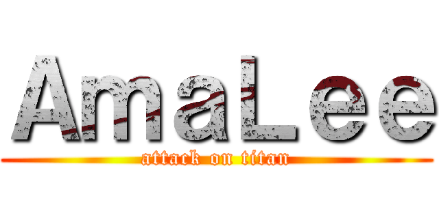 ＡｍａＬｅｅ (attack on titan)