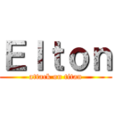 Ｅｌｔｏｎ (attack on titan)