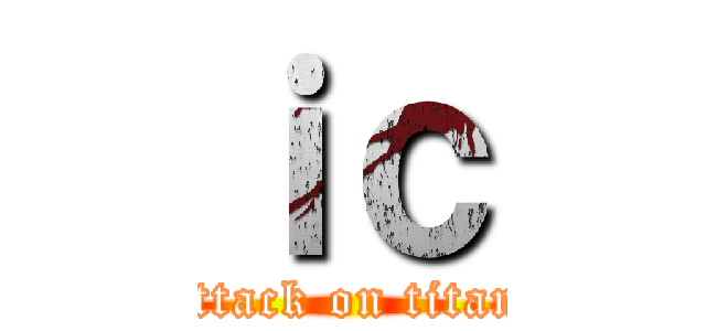 ｉｃ (attack on titan)