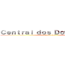 Ｃｅｎｔｒａｌ ｄｏｓ Ｄｏｗｎｌｏａｄｓ (by Eduardo Gois)