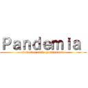 Ｐａｎｄｅｍｉａ  (efectoctos en la gastronomia )