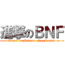 進撃のＢＮＦ (Attack on Bakemo-No-Fansub)