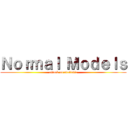 Ｎｏｒｍａｌ Ｍｏｄｅｌｓ (attack on statistic)