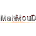 ＭａｈＭｏｕＤ (attack on titan)