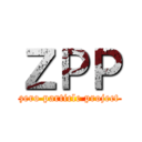 ＺＰＰ (zero particle project)