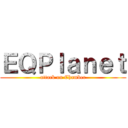 ＥＱＰｌａｎｅｔ (attack on Chamber)