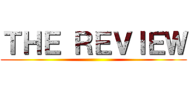 ＴＨＥ ＲＥＶＩＥＷ ()