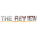 ＴＨＥ ＲＥＶＩＥＷ ()
