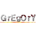 ＧｒＥｇＯｒＹ (Mayer)